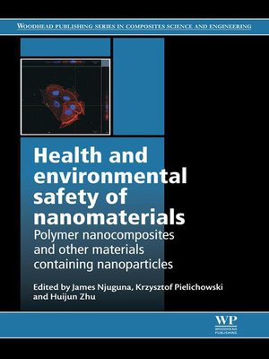 cover image of Health and Environmental Safety of Nanomaterials